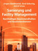 Sanierung und Facility Management